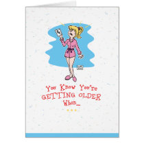 Getting Older Birthday Card cards