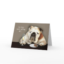 getting older, funny birthday card, dog cards