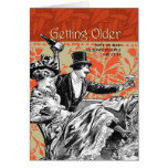 Getting Older Isn't As Bad Greeting Cards