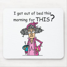 Getting Out of Bed Humor Mousepad