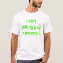 getting paid t-shirts