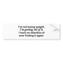 Getting Rid Of Weight Bumper Sticker