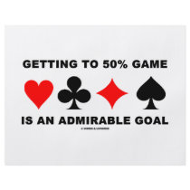 Getting To 50% Game Is An Admirable Goal flyers by wordsunwords Getting To 50% Game Is An Admirable Goal flyers