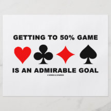 Getting To 50% Game Is An Admirable Goal Custom Flyer