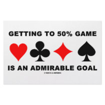 Getting To 50% Game Is An Admirable Goal Stationery Design