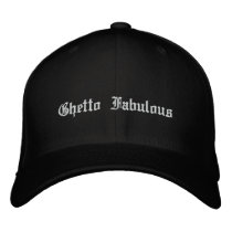 Ghetto Fabulous embroidered hats