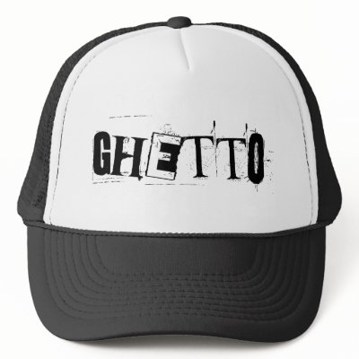 ghetto. trucker hats by asyrum