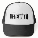 ghetto. hats