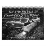 Ghost Cars..........Back From The Dead Wall Calendars