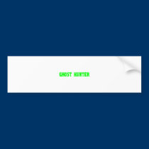 Ghost Hunter bumper stickers