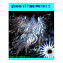 ghosts of remembrance 2 posters