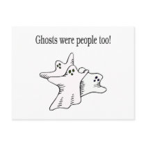 Ghosts Were People Too postcards
