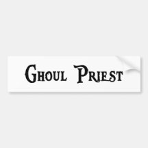 Ghoul Priest Bumper Sticker