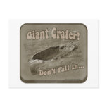 Giant Crater! Post Cards