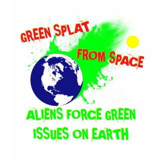 Giant Green Splat from Space shirt