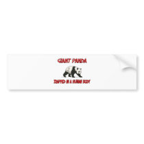 Giant Panda trapped in a human body bumper stickers