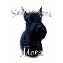 Giant Schnauzer Mom 2 t-shirts