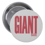Giant Size Pinback Buttons