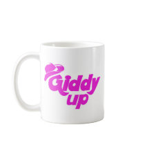 Giddy up Cowgirl Coffee Mug
