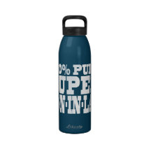 Gifts 4 Sons in Law : 100% Pure Super Son in Law Water Bottles
