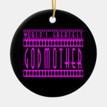 Gifts for Godmothers : World's Greatest Godmother Christmas Ornaments