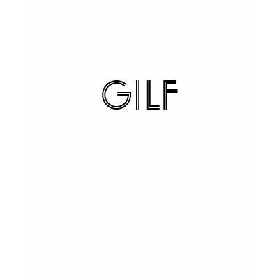 GILF SHIRT by beckster_5000