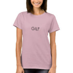 GILF t-shirts