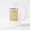 Gimme a BEEER! mug