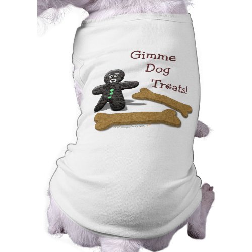 Gimme Dog Treats Funny Spoiled Dog T-shirt