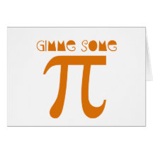 gimme pi greeting cards