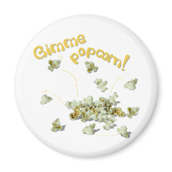 Gimme Popcorn Popcorn Lovers magnet