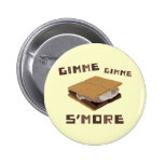 Gimme S'more Pinback Buttons
