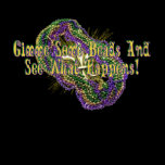 Gimme Some Beads Shirt
