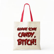 Gimme Some Candy, Bitch! bags