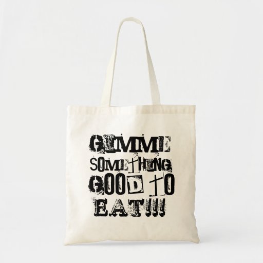 Gimme Something Good to Eat! Trick or Treat Bag