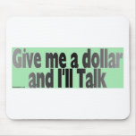 gimmie_dollar mousepad