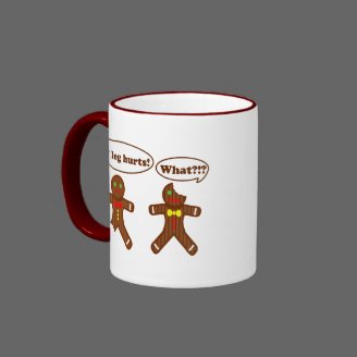 Gingerbread Humor Mug