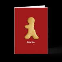 Gingerbread Man "Bite Me" Card