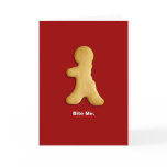 Gingerbread Man "Bite Me" Card