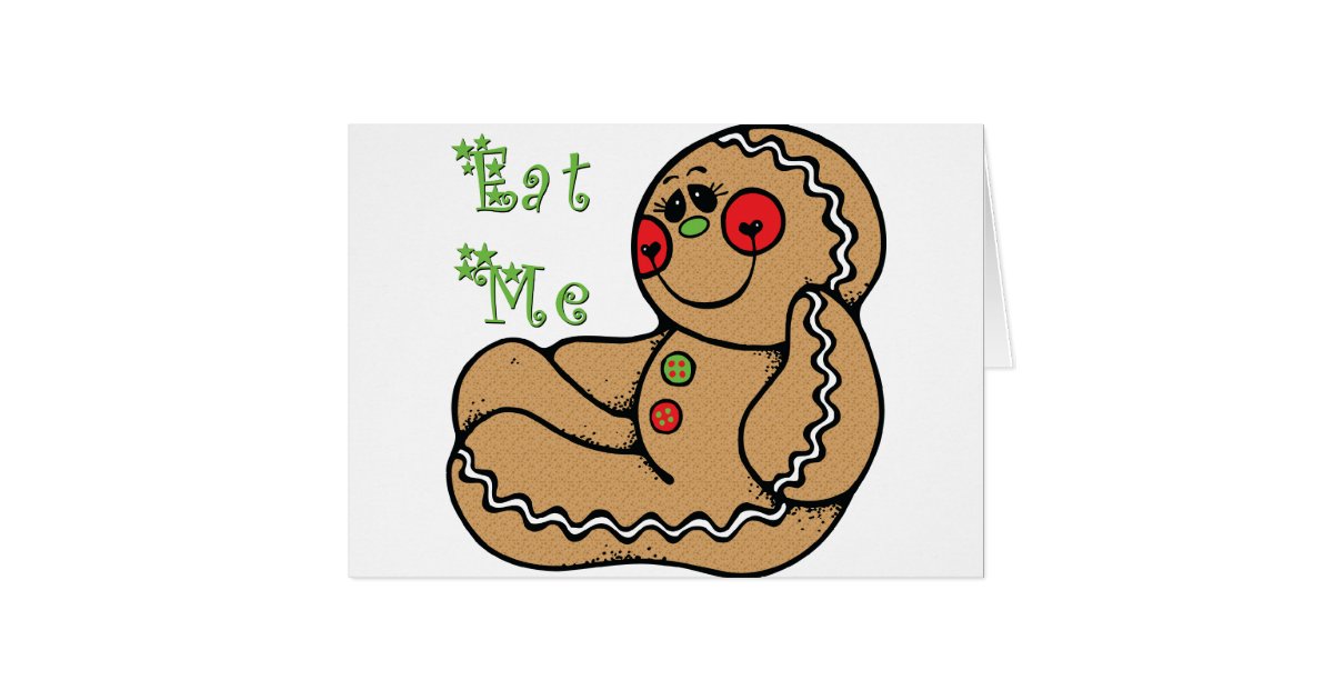 Gingerbread Man Funny Christmas Card Zazzle