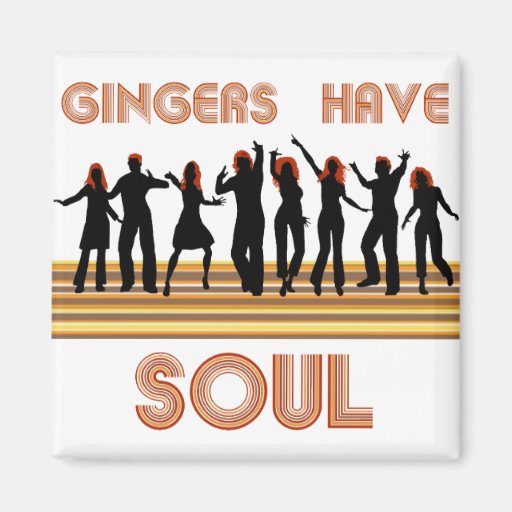 Gingers have Souls Train Magnet