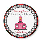 round_magnet - A magnet for teachers featuring the logo of The Pink Schoolhouse inside a circle shaped black gingham frame with red trim.  Black and red text reads "Third Grade Teachers have class."