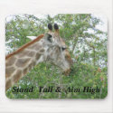 Giraffe mousepad, Stand  Tall &  Aim High