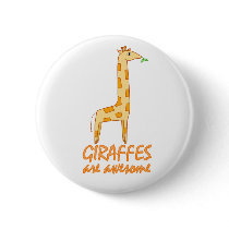 Giraffes are Awesome Pinback Buttons