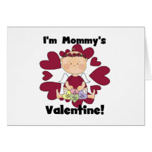 Girl Cupid Mommy's Valentine Tshirts Greeting Cards