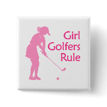 Girl Golfers Rule Pinback Buttons
