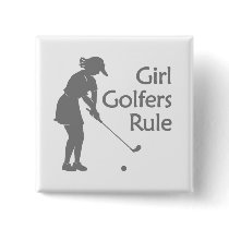 Girl Golfers Rule Buttons