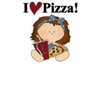 Girl I Love Pizza Tshirts and Gifts by toddlersplace Girl I Love Pizza Tshirts and Gifts