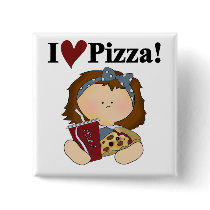 Girl I Love Pizza Tshirts and Gifts buttons by toddlersplace Girl I Love Pizza Tshirts and Gifts buttons