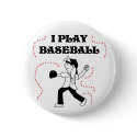 Girl I Play Baseball buttons